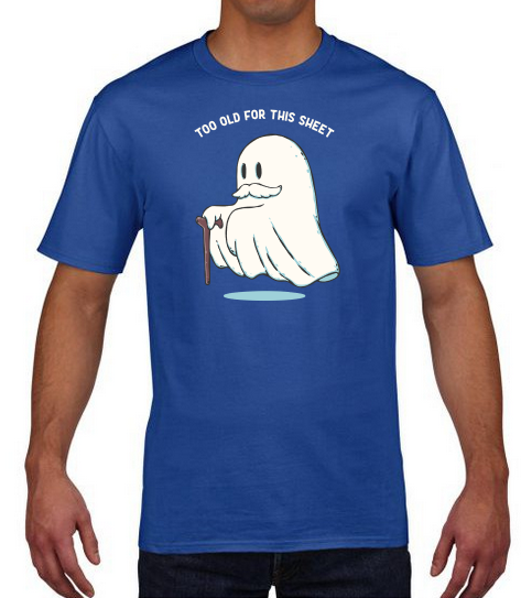 too_old_for_this_sheet_on_shirt_royal.png