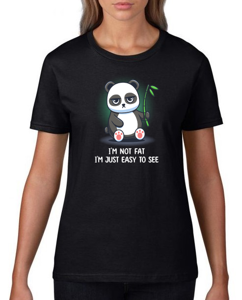 i'm_not_fat_i'm_just_easy_to_see_on_shirt_woman_black_.png