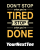 stop_when_you're_done_black_background.png