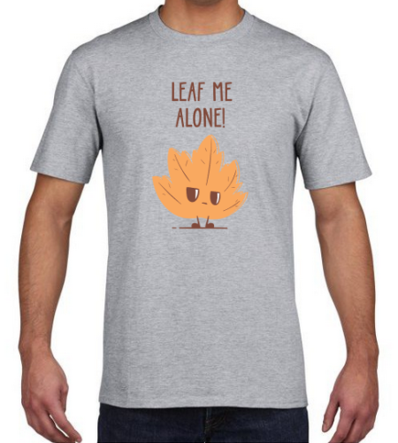 leaf_me_alone_on_shirt_sport_gray.png